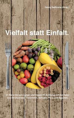 Vielfalt statt Einfalt de Georg Sedlmaier