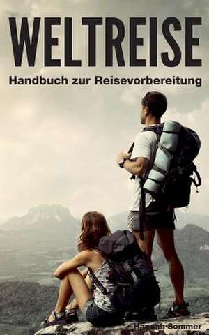 Weltreise de Hannah Sommer