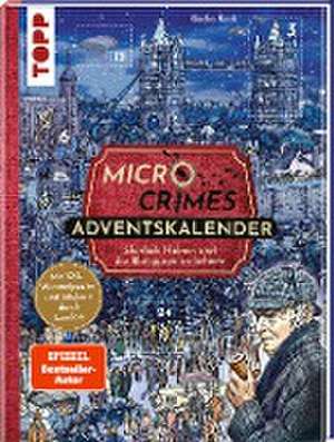 Micro Crimes Adventskalender - Sherlock Holmes und die Blutspuren im Schnee. Mit XXL-Wimmelposter und Stickern durch London de Gecko Keck