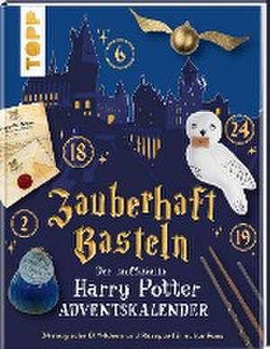 Zauberhaft basteln. Der inoffizielle Harry-Potter-Adventskalender. Adventskalenderbuch. de Susanne Wicke