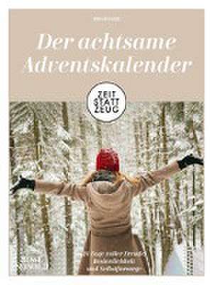 Zeit statt Zeug: Der achtsame Adventskalender de Birgit Fazis