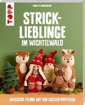 Strick-Lieblinge im Wichtelwald de Brigitte Zimmermann