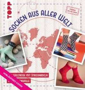 Socken aus aller Welt de Stephanie van der Linden