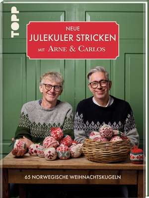 Neue Julekuler stricken mit Arne & Carlos de Arne Nerjordet