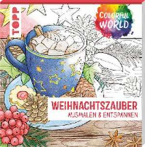 Colorful World - Weihnachtszauber de Mila Dierksen