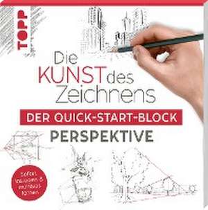 Die Kunst des Zeichnens. Der Quick-Start-Block Perspektive de Frechverlag