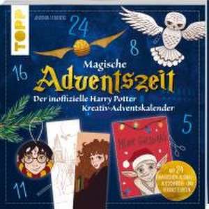 Magische Adventszeit. Der inoffizielle Harry Potter Kreativ-Adventskalender. Adventskalenderbuch de Antonia Flechsig