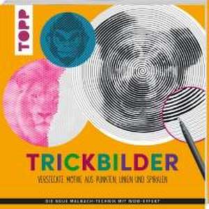 Trickbilder - Versteckte Motive aus Punkten, Linien und Spiralen de Frechverlag