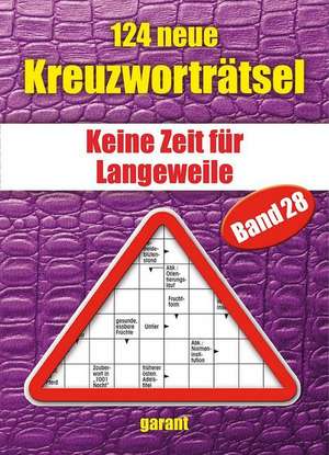 124 neue Kreuzworträtsel Band 28