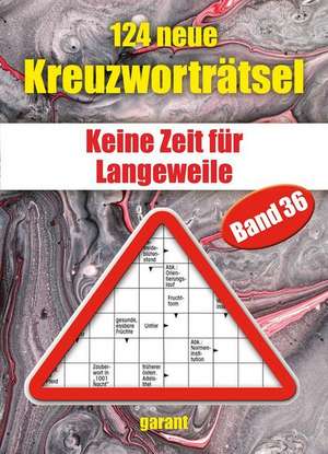 124 neue Kreuzworträtsel Band 36