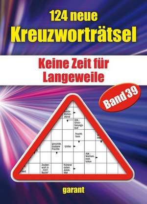 124 neue Kreuzworträtsel Band 39