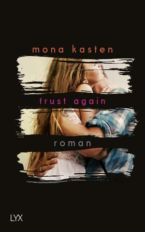 Trust Again de Mona Kasten