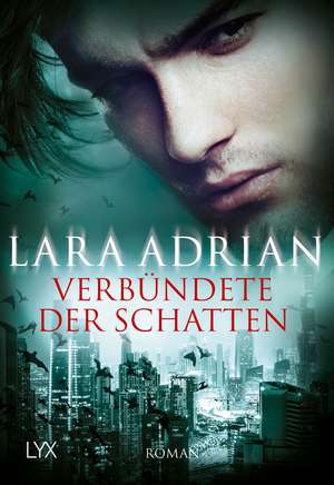 Verbündete der Schatten de Lara Adrian