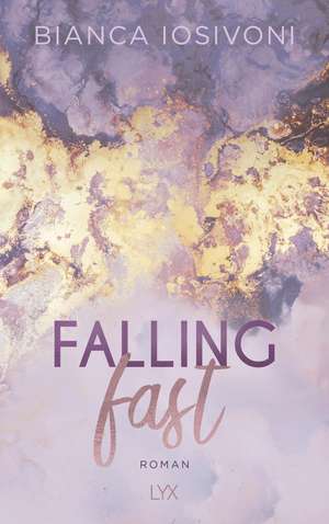 Falling Fast de Bianca Iosivoni