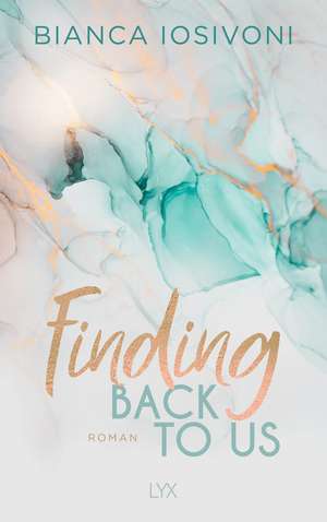 Finding Back to Us de Bianca Iosivoni