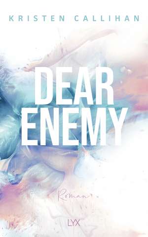 Dear Enemy de Kristen Callihan