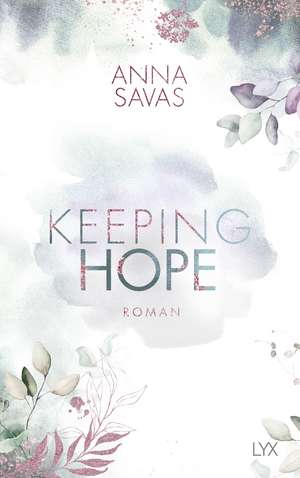 Keeping Hope de Anna Savas