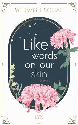 Like words on our skin de Mehwish Sohail