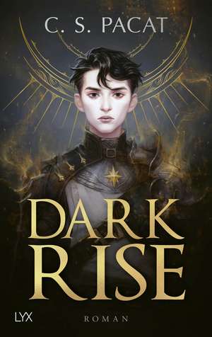 Dark Rise de C. S. Pacat