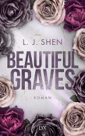 Beautiful Graves de L. J. Shen