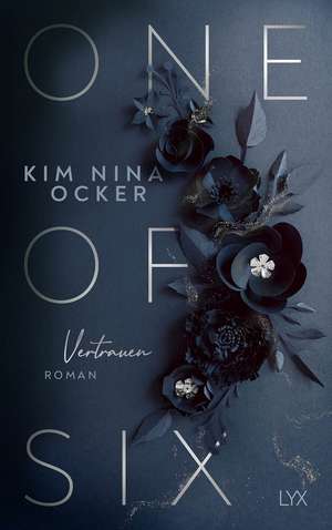 One Of Six - Vertrauen de Kim Nina Ocker