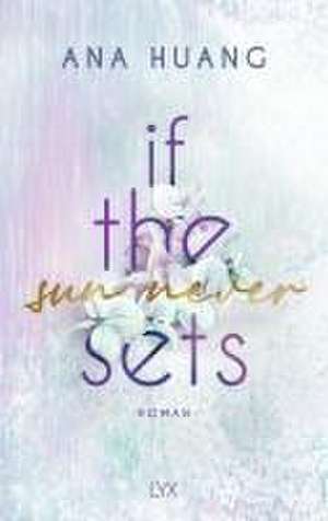 If The Sun Never Sets de Ana Huang