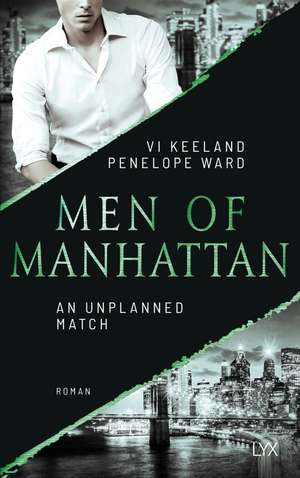 Men of Manhattan - An Unplanned Match de Vi Keeland