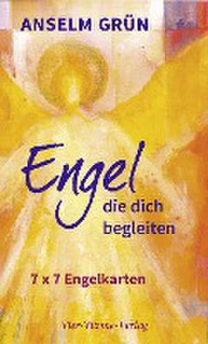 Engel, die dich begleiten de Anselm Grün