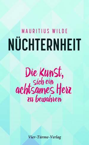 Nüchternheit de Mauritius Wilde