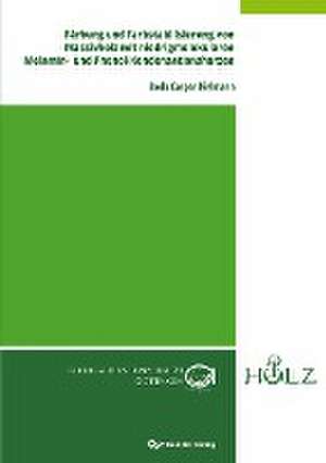 Färbung und Farbstabilisierung von Massivholz mit niedrigmolekularen Melamin- und Phenol-Kondensationsharzen de Bodo Caspar Kielmann