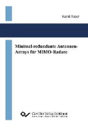 Minimal-redundante Antennen-Arrays für MIMO-Radare de Kamil Rezer