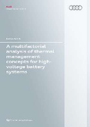 A multifactorial analysis of thermal management concepts for high-voltage battery systems de Joshua Smith