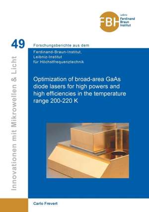 Optimization of broad-area GaAs diode lasers for high powers and high efficiencies in the temperature range 200-220 K de Frevert Carlo