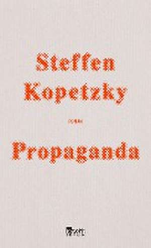 Propaganda de Steffen Kopetzky