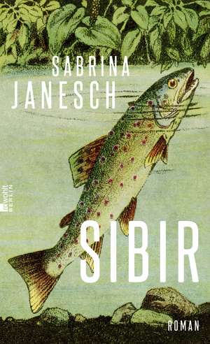 Sibir de Sabrina Janesch