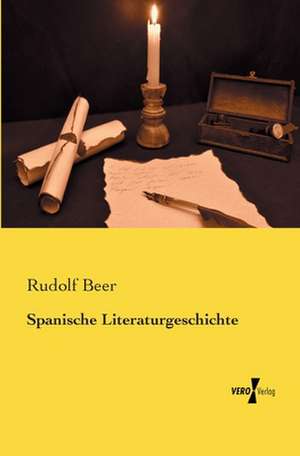 Spanische Literaturgeschichte de Rudolf Beer