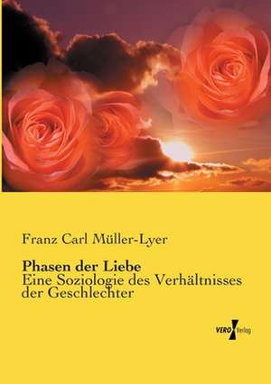 Phasen der Liebe de Franz Carl Müller-Lyer