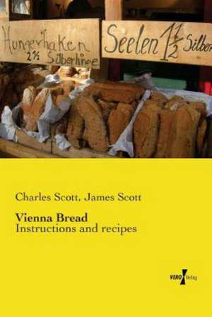 Vienna Bread de Charles Scott