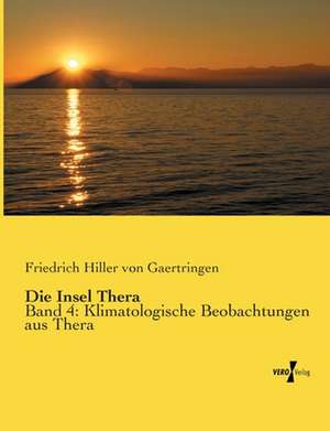 Die Insel Thera de Friedrich Hiller Von Gaertringen