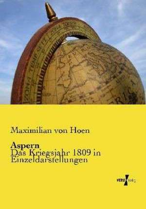 Aspern de Maximilian Von Hoen