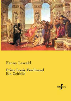 Prinz Louis Ferdinand de Fanny Lewald