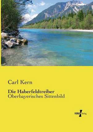 Die Haberfeldtreiber de Carl Kern