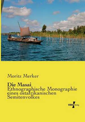 Die Masai de Moritz Merker