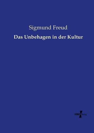 Das Unbehagen in der Kultur de Sigmund Freud