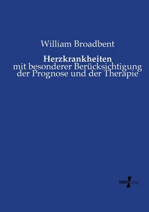 Herzkrankheiten de William Broadbent