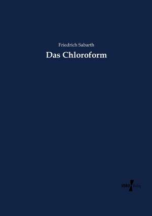 Das Chloroform de Friedrich Sabarth