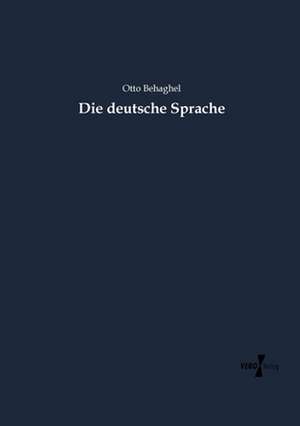 Die deutsche Sprache de Otto Behaghel