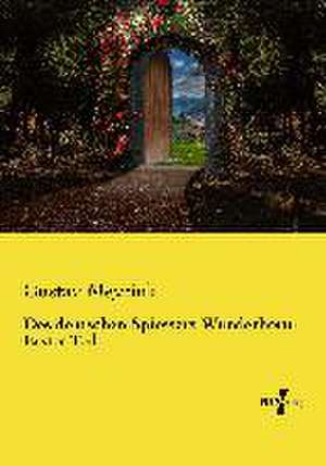 Des deutschen Spiessers Wunderhorn de Gustav Meyrink