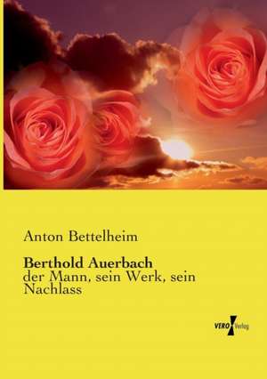 Berthold Auerbach de Anton Bettelheim