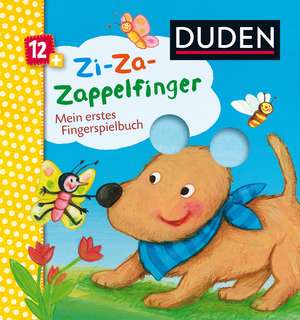 Duden: Zi-Za-Zappelfinger Mein erstes Fingerspielbuch de Carla Häfner